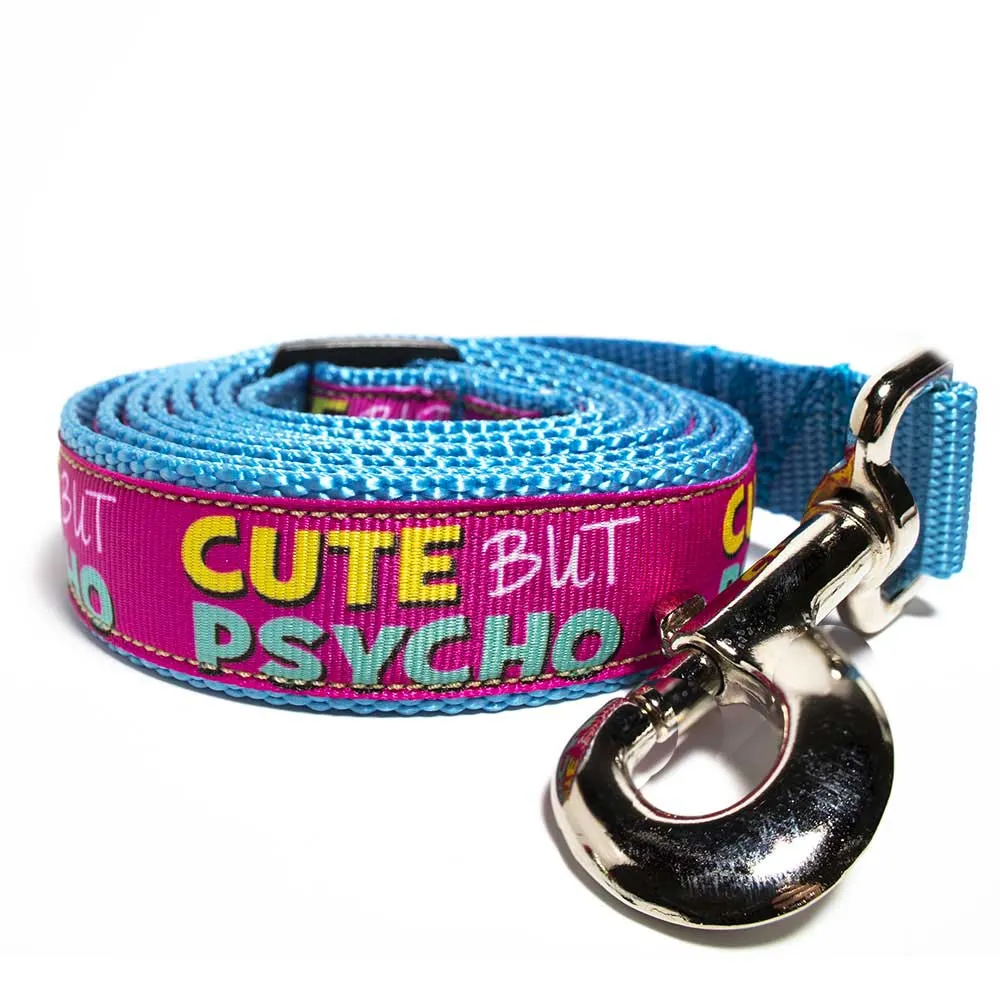 Cute but Psycho Dog Leash