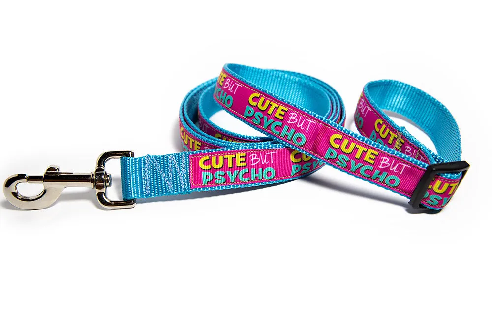 Cute but Psycho Dog Leash